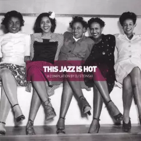 Couverture du produit · This Jazz Is Hot - A Compilation By Dj Steinski