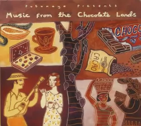 Couverture du produit · Music From The Chocolate Lands