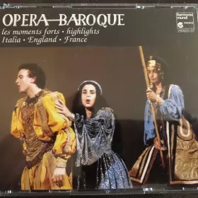 Couverture du produit · Opera Baroque - Les Moments Forts - Highlights - Italia - England - France