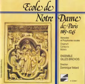 Couverture du produit · Ecole De Notre Dame de Paris 1163-1245 - Monodies Et Polyphonies Vocales, Organum, Conduits, Motets