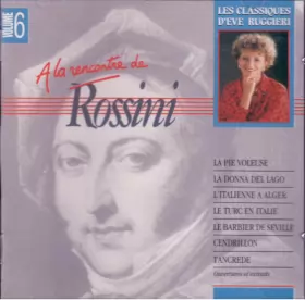 Couverture du produit · A La Rencontre De Rossini