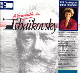 Couverture du produit · A La Rencontre De Tchaikovsky