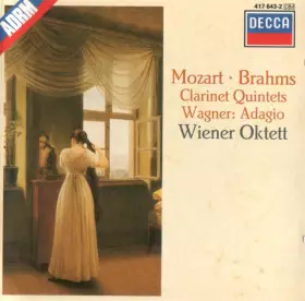 Couverture du produit · Mozart · Brahms Clarinet Quintets / Wagner Adagio