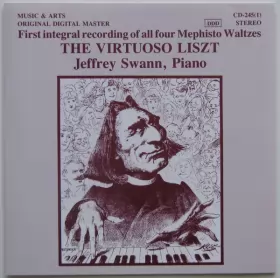 Couverture du produit · The Virtuoso Liszt - First Integral Recording Of All Four Mephisto Waltzes