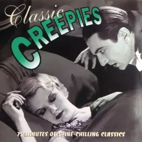 Couverture du produit · Classic Creepies (75 Minutes Of Spine-chilling Classics)