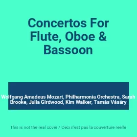 Couverture du produit · Concertos For Flute, Oboe & Bassoon