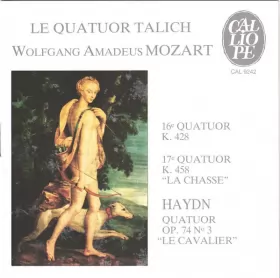 Couverture du produit · Le Quatuor Talich, Wolfgang Amadeus Mozart - 16e Quatuor K.428 / 17e Quatuor K.458 / Haydn - Quatuor OP. 74 N° 3 " Le Cavalier"