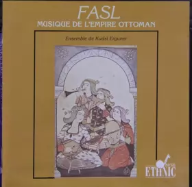 Couverture du produit · Fasl: Musique De L'Empire Ottoman
