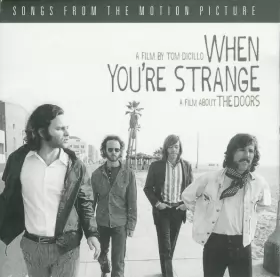 Couverture du produit · When You're Strange: A Film About The Doors (Songs From The Motion Picture)