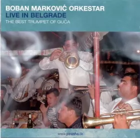 Couverture du produit · Live In Belgrade (The Best Trumpet Of Guĉa)