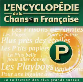 Couverture du produit · L'Encyclopédie De La Chanson Française : P