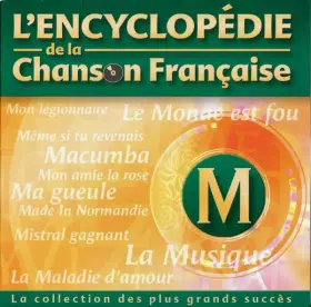 Couverture du produit · L'Encyclopédie De La Chanson Française : M