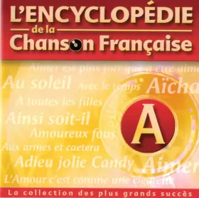 Couverture du produit · L'Encyclopédie De La Chanson Française : A