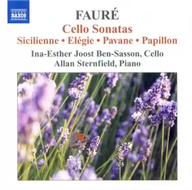Couverture du produit · Cello Sonatas Nos. 1 And 2 / Sicilienne / Elegie / Pavane / Papillon