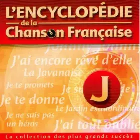 Couverture du produit · L'Encyclopédie De La Chanson Française :  J