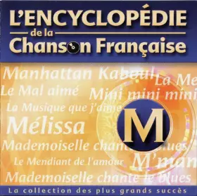Couverture du produit · L'Encyclopédie De La Chanson Française : M