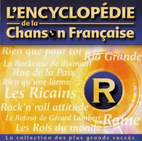 Couverture du produit · L'Encyclopédie De La Chanson Française : R