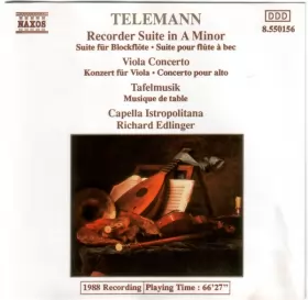 Couverture du produit · Recorder Suite In A Minor • Viola Concerto • Tafelmusik