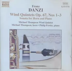 Couverture du produit · Wind Quintets, Op. 67, Nos 1-3,  Sonata For Horn And Piano