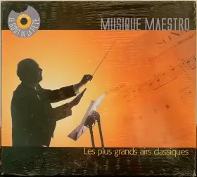 Couverture du produit · Musique Maestro - Les Plus Grands Airs Classiques