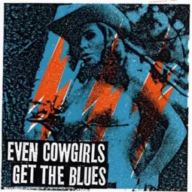 Couverture du produit · Even Cowgirls Get The Blues