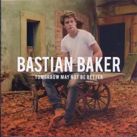 Couverture du produit · Tomorrow May Not Be Better