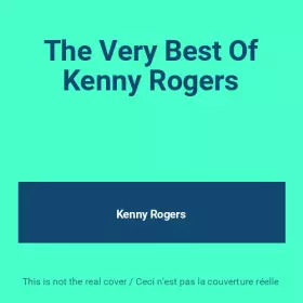 Couverture du produit · The Very Best Of Kenny Rogers