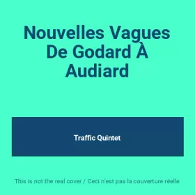 Couverture du produit · Nouvelles Vagues De Godard À Audiard