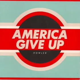 Couverture du produit · America Give Up