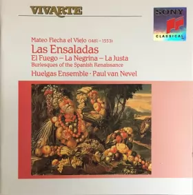 Couverture du produit · Las Ensaladas: El Fuego - La Negrina - La Justa (Burlesques Of The Spanish Renaissance)