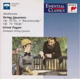 Couverture du produit · String Quartets (Op. 59 No. 3 "Razumovsky" · Op. 74 "Harp") / Great Fugue In B Flat Major