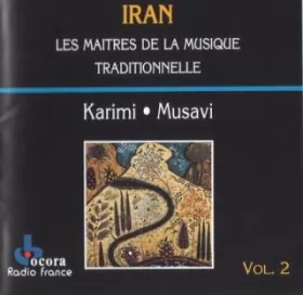 Couverture du produit · Iran Les Maitres De La Musique Traditionnelle Vol. 2