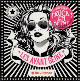 Couverture du produit · 4Eme Festival Rock En Seine - Les Avant Seine 2006