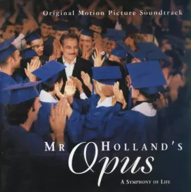 Couverture du produit · Mr. Holland's Opus (Original Motion Picture Soundtrack)
