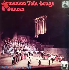 Couverture du produit · Armenian Folk Songs & Dances - Baalbeck Festival 1965