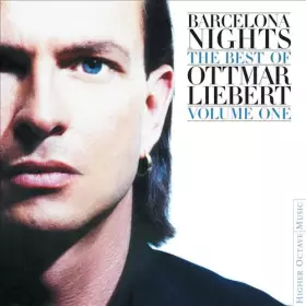 Couverture du produit · Barcelona Nights: The Best Of Ottmar Liebert, Volume One