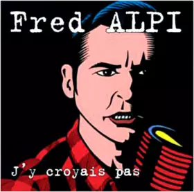 Couverture du produit · J'y Croyais Pas