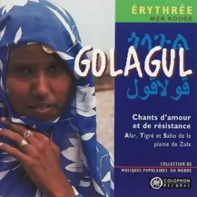 Couverture du produit · Golagul Erythrée Mer Rouge Chants d'amour et de résistance