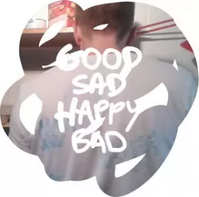 Couverture du produit · Good Sad Happy Bad