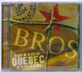 Couverture du produit · 10 Ans De Blues Au Québec