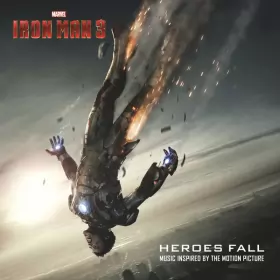 Couverture du produit · Iron Man 3 Heroes Fall (Music Inspired By The Motion Picture)