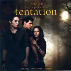 Couverture du produit · Twilight Chapitre 2 - Tentation (Musique Originale Du Film)