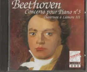 Couverture du produit · Concerto Pour Piano N°3 - Ouvertyre À Léonore III