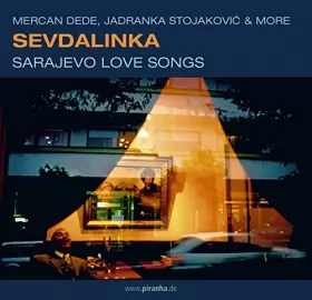 Couverture du produit · Sevdalinka: Sarajevo Love Songs