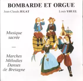 Couverture du produit · Bombarde Et Orgue En Bretagne - Musique Sacrée - Marches Mélodies Danses De Bretagne 