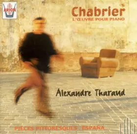 Couverture du produit · Chabrier, L'Oeuvre Pour Piano, Pièces Pittoresques - España...