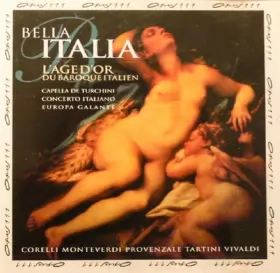 Couverture du produit · Bella Italia - L'Age D'or Du Baroque Italien