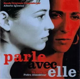 Couverture du produit · Parle Avec Elle (Bande Originale Composée Par Alberto Iglesias)