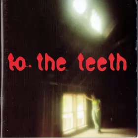 Couverture du produit · To The Teeth
