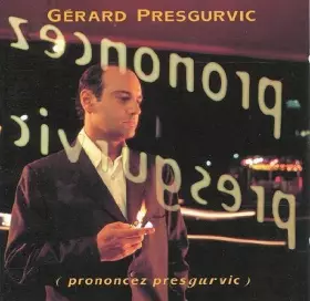 Couverture du produit · (Prononcez Presgurvic)
